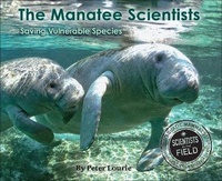 Enlarge image Cover: Manatee Scientists: The Science of Saving the Vulnerable - Turtleback Books