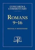 Cover: Romans 9-16 - Concordia Commentary - Concordia Publishing House