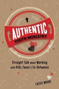 Cover: Authentic Youth Ministry - Concordia Publishing House