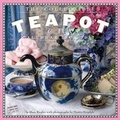 Cover: The Collectible Teapot & Tea Wall Calendar 2017 - Workman Publishing