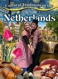 Cover: Cultural Traditions in the Netherlands - Crabtree Classics