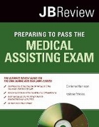Enlarge image Cover: Preparing to Pass the Medical Assisting Exam - Jones and Bartlett Publishers, Inc