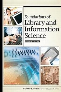 Enlarge image Cover: Foundations of Library and Information Science - ALA Editions