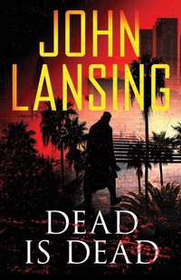 Enlarge image Cover: Dead Is Dead - Gallery Books/Karen Hunter Publishing