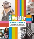 Cover: Sweater Surgery - Quarry Books