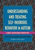 Cover: Understanding and Treating Self-Injurious Behavior in Autism - Jessica Kingsley Publishers