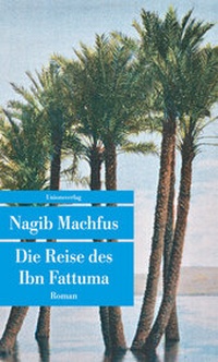 Abbildung von: Die Reise des Ibn Fattuma - Unionsverlag