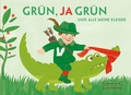 Cover: Gr&uuml;n, ja gr&uuml;n sind alle meine Kleider - Eulenspiegel Verlagsgruppe Buchverlage