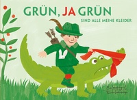 Abbildung von: Grün, ja grün sind alle meine Kleider - Eulenspiegel Verlag