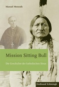 Cover: Mission Sitting Bull - Brill Deutschland GmbH