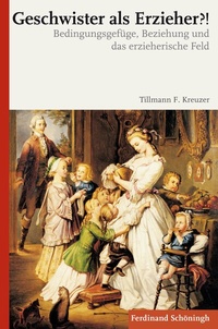 Abbildung von: Geschwister als Erzieher?! - Brill | Schöningh