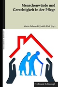 Cover: Menschenw&uuml;rde und Gerechtigkeit in der Pflege - Brill Deutschland