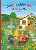 Cover: Tiergeschichten mit Mia und Mio - Band 3 - Mildenberger Verlag GmbH