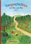 Cover: Tiergeschichten mit Mia und Mio - Band 4 - Mildenberger Verlag GmbH