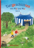Cover: Tiergeschichten mit Mia und Mio - Band 6 - Mildenberger Verlag GmbH