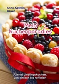 Cover: Mein Kuchenparadies - TWENTYSIX
