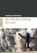 Cover: Die neuen Kriege im Film - Sch&uuml;ren Verlag GmbH