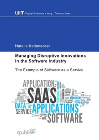 Enlarge image Cover: Managing Disruptive Innovations in the Software Industry - epubli