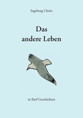 Cover: Das andere Leben - BoD - Books on Demand