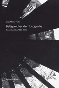 Cover: Zeitspeicher der Fotografie - Brill Deutschland