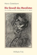 Cover: Die Gewalt des Moralisten - Brill Deutschland
