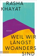 Cover: Weil wir l&auml;ngst woanders sind - DuMont Buchverlag