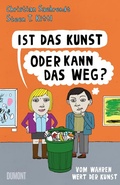Cover: Ist das Kunst oder kann das weg? - DuMont Buchverlag