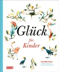 Cover: Gl&uuml;ck f&uuml;r Kinder - DuMont Buchverlag