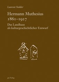 Cover: Hermann Muthesius 1861-1927 - gta Verlag