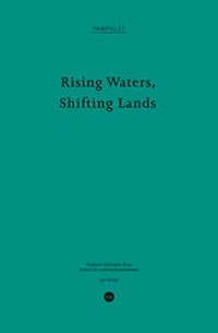 Enlarge image Cover: Rising Waters, Shifting Lands - gta Verlag