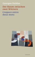 Cover: Der Raum zwischen zwei W&ouml;rtern / L'espace entre deux mots - Limmat