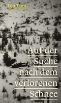 Cover: Auf der Suche nach dem verlorenen Schnee - Limmat