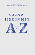 Cover: Grundeinkommen von A bis Z - Limmat