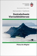 Cover: Zentralschweiz / Vierwaldst&auml;ttersee - Weber Verlag AG - SAC-Verlag