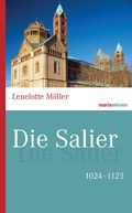 Cover: Die Salier - marix Verlag ein Imprint von Verlagshaus R&ouml;merweg