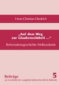 Cover: "Auf dem Weg zur Glaubenseinheit ..." - Martin-Luther-Bund