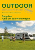 Abbildung von: Ratgeber rund um den Wohnwagen - Stein, Conrad, Verlag