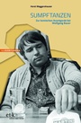 Cover: Sumpftanzen - edition text + kritik