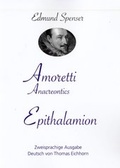 Cover: AMORETTI, Anacreontics -- EPITHALAMION. - EDITION SIGNAThUR
