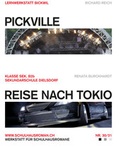 Cover: Pickville (30) / Reise nach Tokio (31) - Die Provinz GmbH, gemeinn&uuml;tzige Gesellschaft f&uuml;r Kulturprojekte
