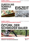 Cover: Zur&uuml;ck ins normale Leben + Eiszeit (28) / &Ouml;zt&uuml;rk, der Schweizer Bauer (29) - Die Provinz GmbH, gemeinn&uuml;tzige Gesellschaft f&uuml;r Kulturprojekte