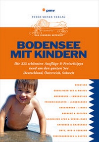 Abbildung von: Bodensee mit Kindern - pmv Peter Meyer Verlag