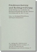 Cover: Friedenssicherung und Rechtsgew&auml;hrung - Arbeitskreis selbst&auml;ndiger Kultur-Inst.
