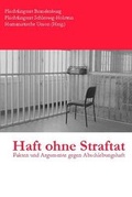 Cover: Haft ohne Straftat - Humanistische Union