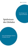 Cover: itw : im dialog - Band 2: Spielwiesen des Globalen - Alexander