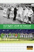 Cover: Und t&auml;glich schie&szlig;t die Fohlenelf - Arete Verlag