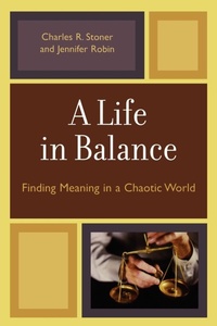 Enlarge image Cover: A Life in Balance - University Press of America