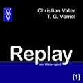Cover: Replay [1] - vauvau-verlag