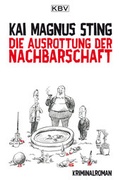 Cover: Die Ausrottung der Nachbarschaft - KBV