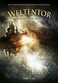 Enlarge image Cover: Weltentor - NOEL-Verlag